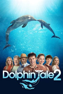 Dolphin Tale 2: Un viaggio emozionante alla scoperta dell'amicizia e della forza di volontà!